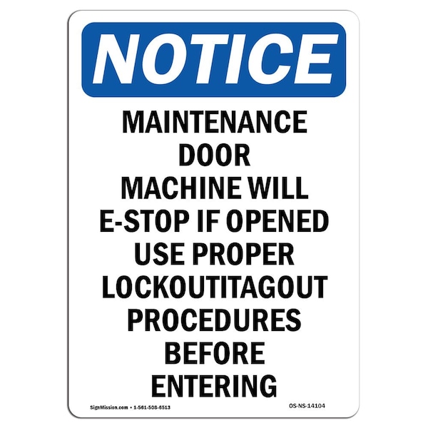 OSHA Sign, Maintenance Door Machine Will, 5in X 3.5in Decal, 10PK, 3.5" W, 5" H, Portrait, PK10